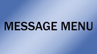 Wanco Message Sign Operation: Message Menu