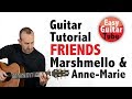 FRIENDS - Marshmello & Anne-Marie (Acoustic Guitar Tutorial with TABS/Chords)