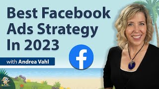 Best Facebook Ads Strategy In 2023