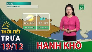 Miền Bắc hanh khô, nhiệt độ giảm thấp về đêm | VTC14