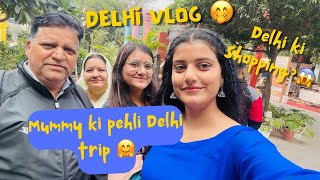 Family Trip to delhi 🤗| Exploring Iconic Places, Fun Moments \u0026 Delicious Street Food!”