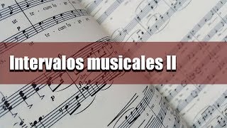 15. Los tipos de intervalos. Segunda parte.