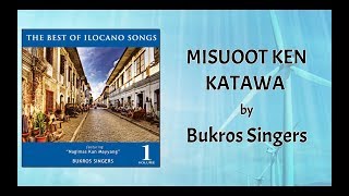 Bukros Singers - Misuoot Ken Katawa (Lyrics Video)