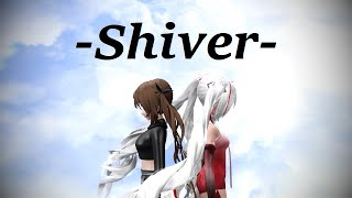 [MMD] Shiver