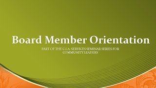 Board Member Orientation