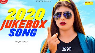 Sonika Singh : JUKEBOX 2020 | Latest New Songs Haryanavi 2020 | Sonotek