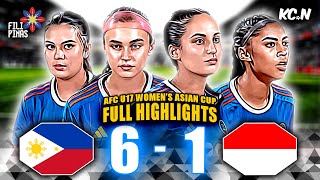 The U17 Filipinas DOMINATED Indonesia! | AFC U17 Women's Asian Cup 2024