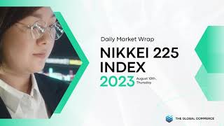 Nikkei Daily Market Wrap