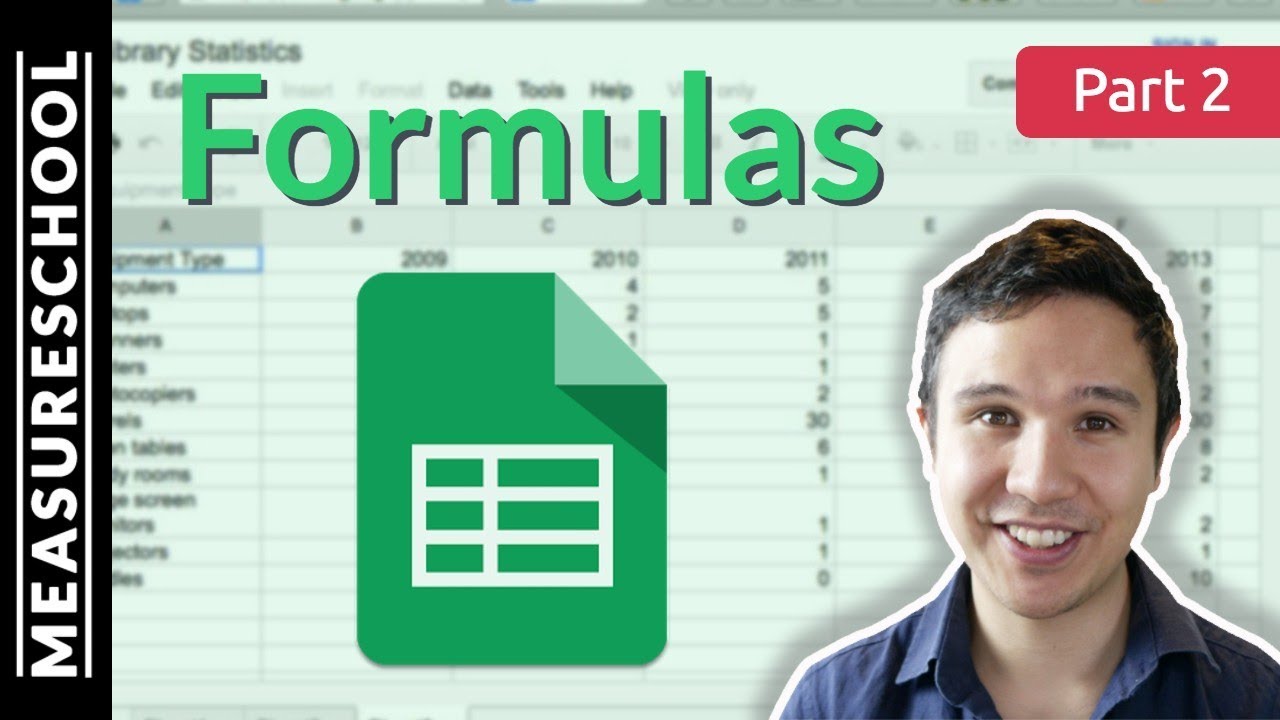 Introduction To Formulas In Google Sheets | Part 2 - YouTube