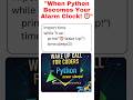 When Python becomes Your Alarm Clock ⏰ #python #coding @LearnComputerWithRCS