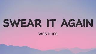 Westlife - Swear It Again (Lyrics)