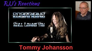 Tommy Johansson - Still Loving You (Scorpions cover) 🇨🇦 RJJ's Reaction