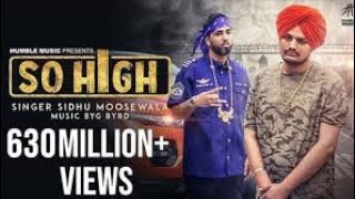 So High | Official Music Video | Sidhu Moose Wala ft. BYG BYRD | Humble Music #sidhumoosewala