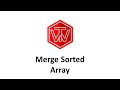 Merge Sorted Array | LeetCode 88 | Coding Interview Tutorial