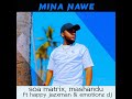 Mina nawe - Soa matrix, Mashandu