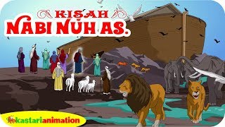 KISAH NABI NUH AS. | Kisah Nabi-Nabi dalam Al Quran | Kastari Animation Official