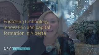 ASC Connect 2020 - Fostering technology, innovation and capital formation in Alberta