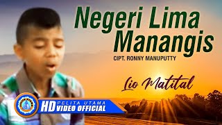 Lio Matital - Negeri Lima Manangis