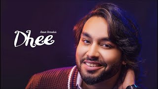 SIMAR DORRAHA : DHEE (Official Video) | RAKA | Punjabi Songs 2022 | UNDERDOG EP