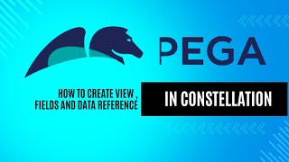 How to create View , Fields and Data reference || PEGA 24.2 || Fetch data using Data Reference