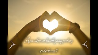 Renungan: Ukuran Kasih apa?