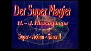 Starsmagic  Supermagican  Hirschgaenger Show  ger   Performer  H. - J. Hirschgaenger.