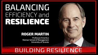 Balancing Efficiency and Resilience | Roger Martin on Skills for Mars 103