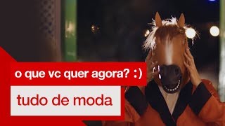 MODA | O que você quer agora? | Americanas.com