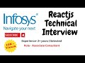 Infosys Reactjs Technical Interview experience  | 2+ years experience | Reactjs Developer