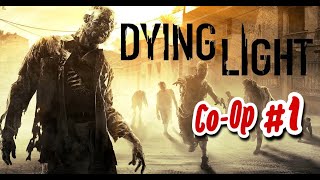 Dying Light Co-Op és Matisz papa