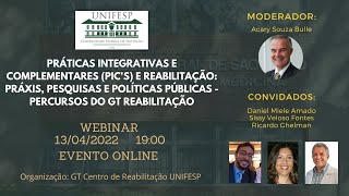 Webinário 6 - Práticas Integrativas e Complementares (PICs) e Reabilitação