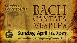 St. John's Orange Presents Bach Cantata Vespers Concert