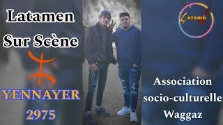 Latamen N2L sur scène avec association socio-culturelle Waggaz (Yennayer 2975)