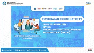 Pembekalan Koordinator Perguruan Tinggi Kampus Mengajar Angkatan 7