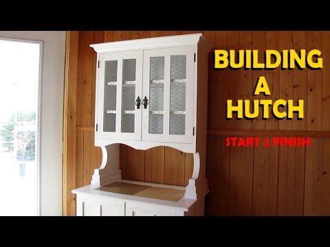 Building a Hutch | Start 2 Finish Building a Hutch | Start 2 Finish