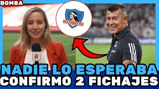 🚨¡EXPLOTA LA NOTICIA!📢 ¡NADIE LO ESPERABA! ¿ALMIRÓN CONFIRMÓ 2 FICHAJES? Noticias de Colo Colo