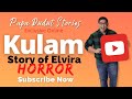 ELVIRA | PAPA DUDUT STORIES HORROR