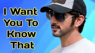 Sheikh Hamdan | Bin Mohammed | Al Maktoum | I Want You To Know That | New Fazza poems | King Dubai