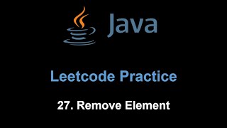 Leetcode 27. Remove Element (Java: two pointers)