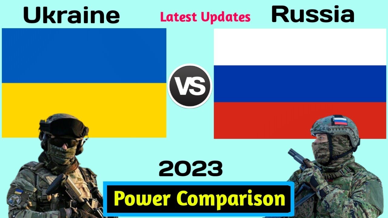 Ukraine Vs Russia Military Power Comparison 2023 | Russia Vs Ukraine ...