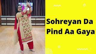 Sohreyan Da Pind Aa Gaya | Dance Video | Gurnam Bhullar | Sargun Mehta | Step2Step Dance Studio