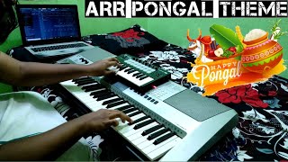 A R Rahman's Pongal Theme/BGM Cover | SUN TV | Sankranti | Music Ungal Choice | Mr. Paatukaaran