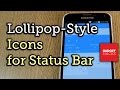 Get 5.0 Lollipop Status Bar Icons on Android 4.3 and 4.4 [How-To]