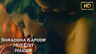 Shraddha Kapoor Hottest HD Video Ever in Haider | Every Hot Frame Captured