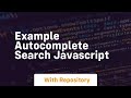 Example autocomplete search javascript