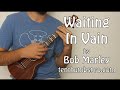 Waiting In Vain - Ukulele Tutorial - How To Play Easy Bob Marley Songs on Ukulele - Reggae Ukulele