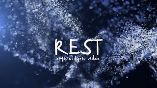 Rest (Official Lyric Video) - Rev Music feat. Swift Andre