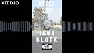 Mucks 5287 - 1600 Block (6 Block Remix) Audio