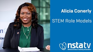 STEM Role Models | NSTA President-Elect Alicia Conerly