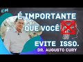 3 DICAS p/ PENSAMENTOS NEGATIVOS - Augusto Cury Motivação